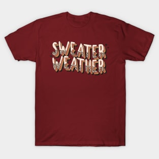 Sweater Weather T-Shirt